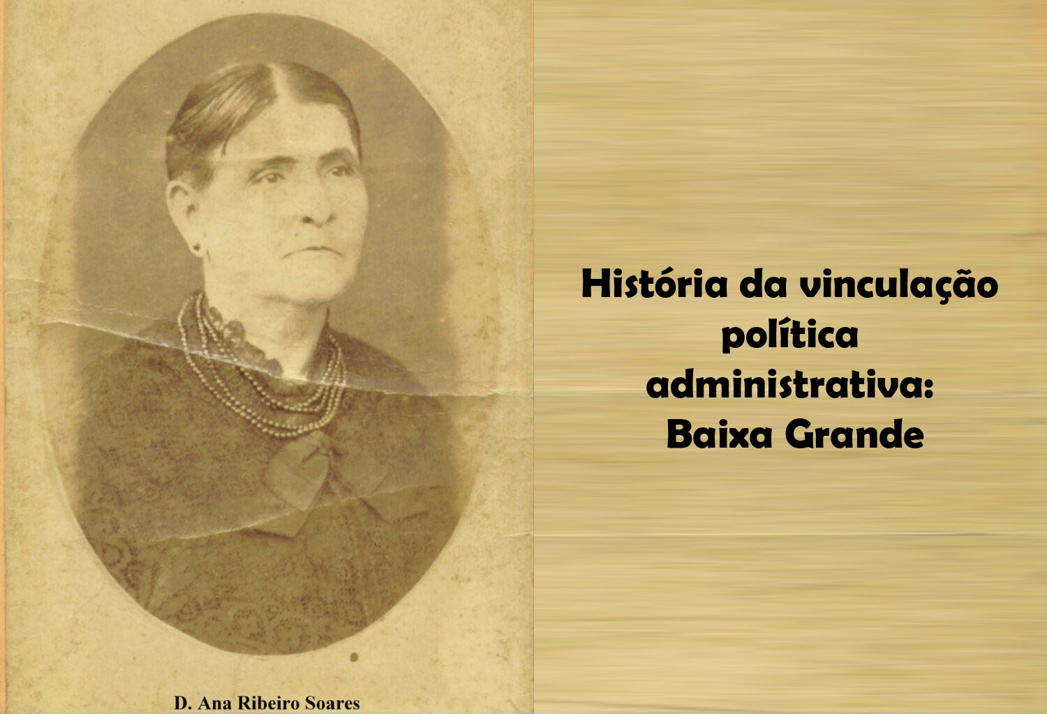 História da vinculação política administrativa: Baixa Grande